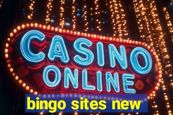 bingo sites new