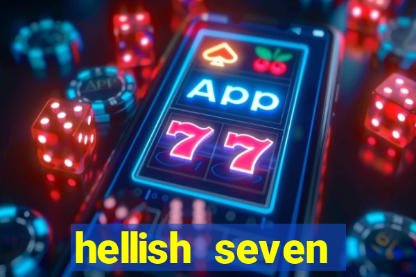 hellish seven deluxe slot online