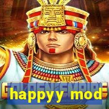 happyy mod