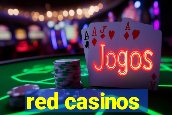 red casinos