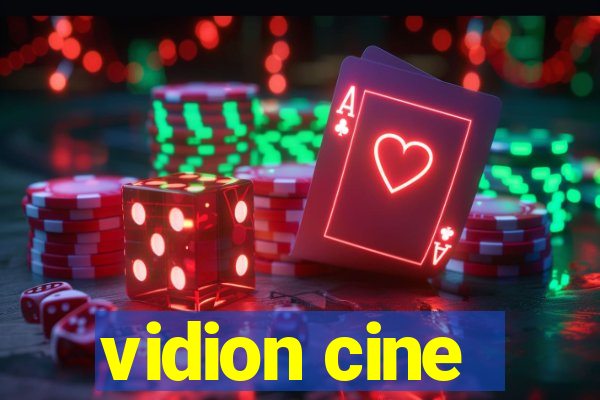 vidion cine