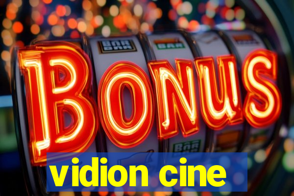 vidion cine