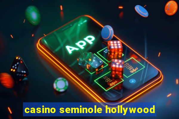 casino seminole hollywood