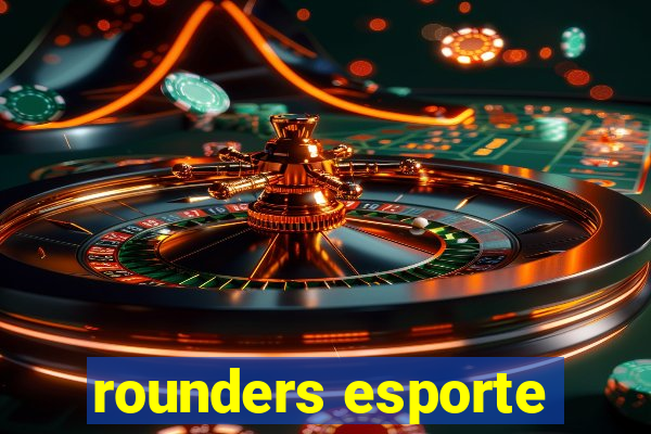 rounders esporte