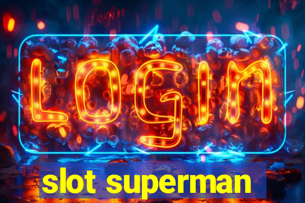 slot superman