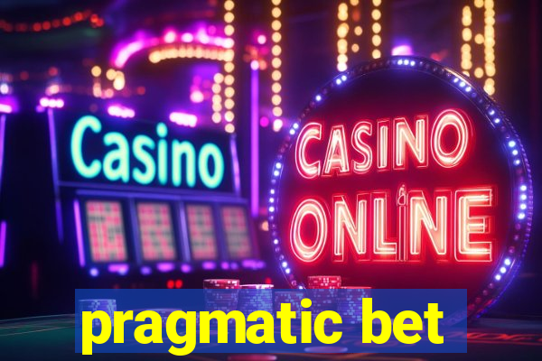 pragmatic bet