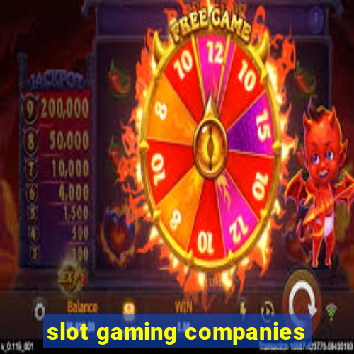 slot gaming companies