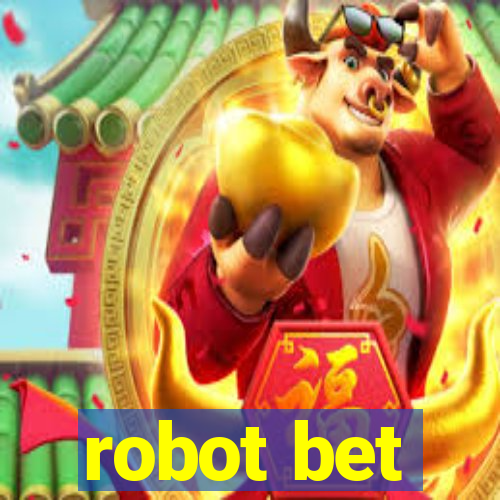 robot bet