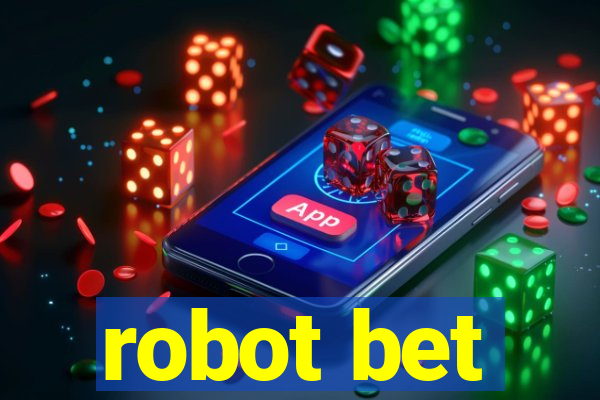 robot bet