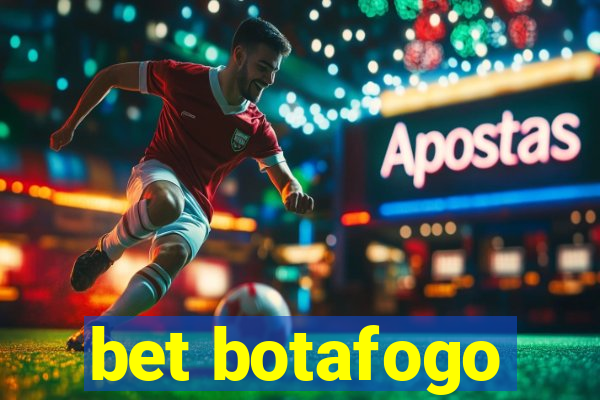 bet botafogo