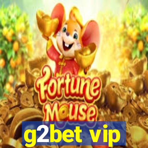 g2bet vip