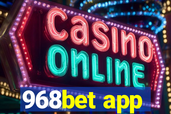 968bet app