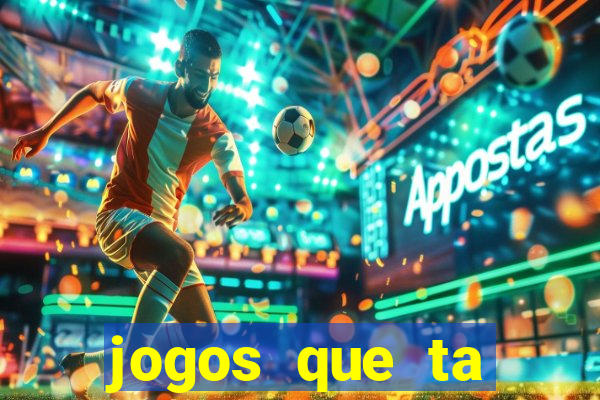 jogos que ta pagando de verdade