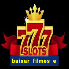 baixar filmes e séries mp4