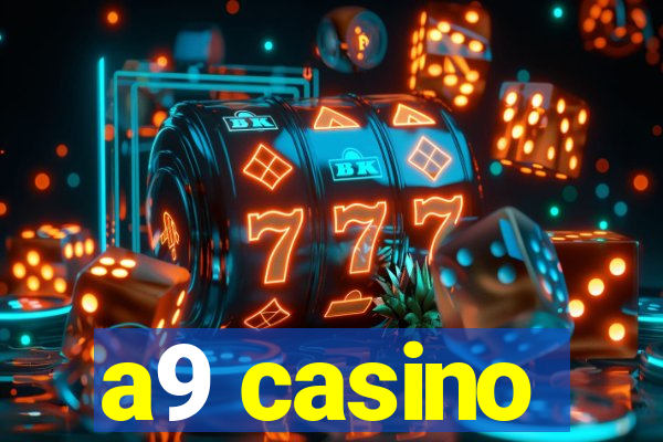 a9 casino