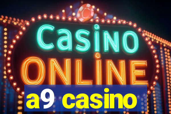 a9 casino