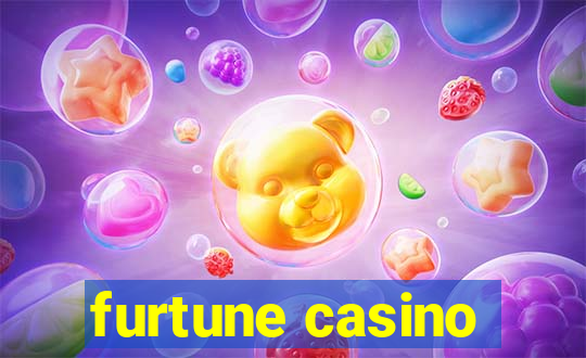 furtune casino