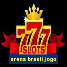 arena brasil jogo