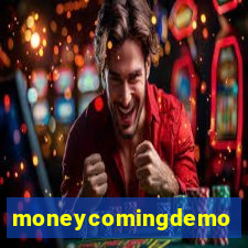 moneycomingdemo