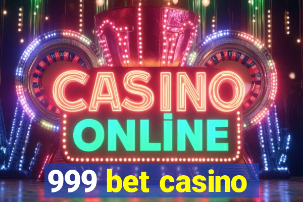 999 bet casino