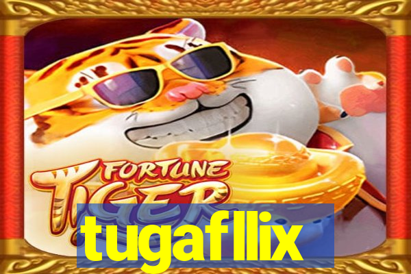 tugafllix