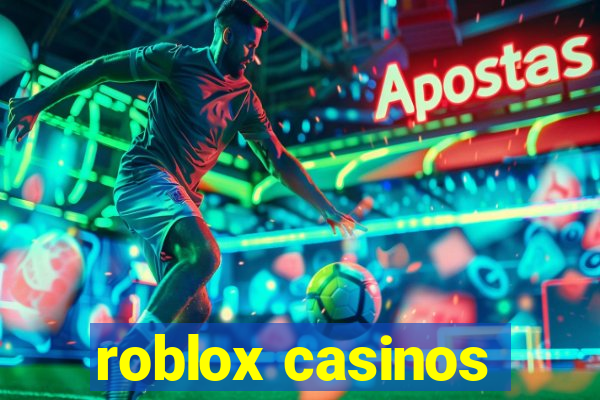 roblox casinos