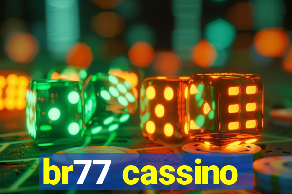 br77 cassino