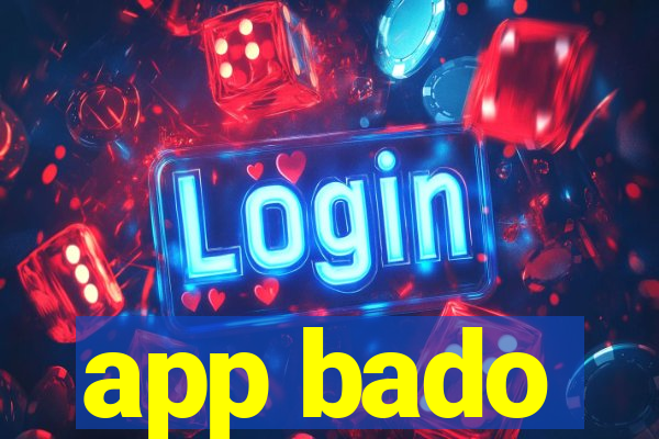 app bado