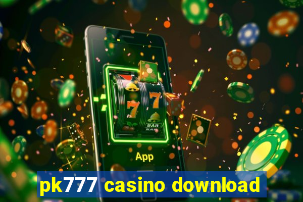 pk777 casino download