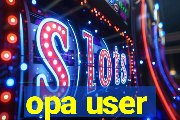 opa user