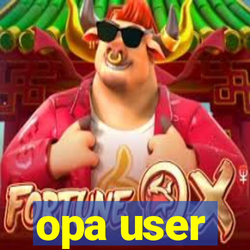 opa user