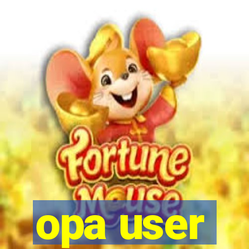 opa user