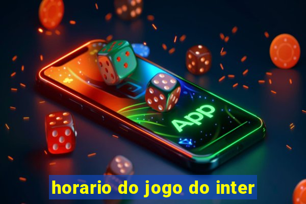 horario do jogo do inter