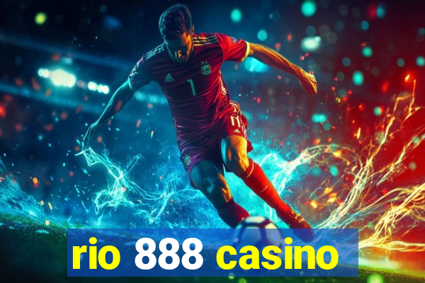 rio 888 casino