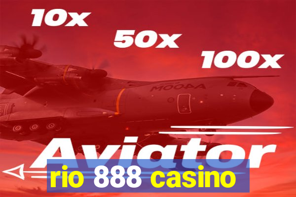 rio 888 casino