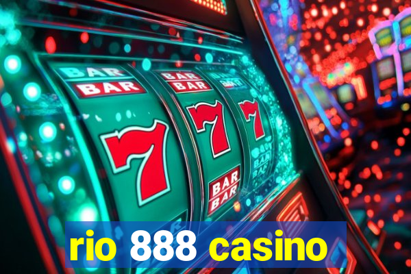 rio 888 casino