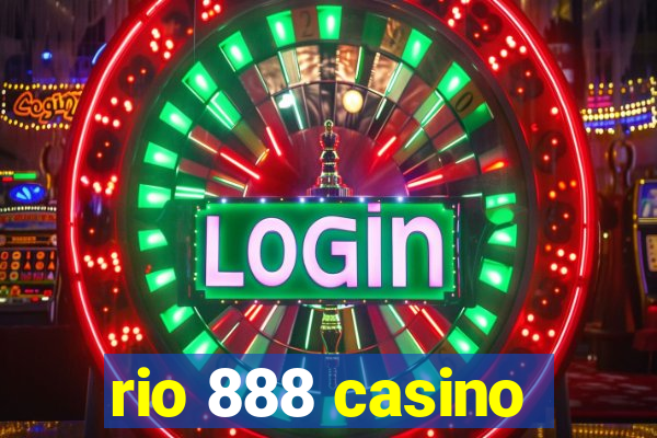 rio 888 casino