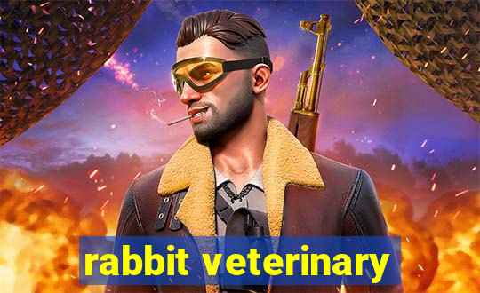 rabbit veterinary