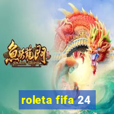 roleta fifa 24