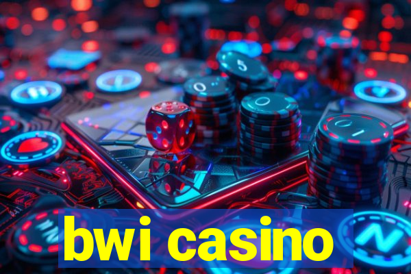 bwi casino