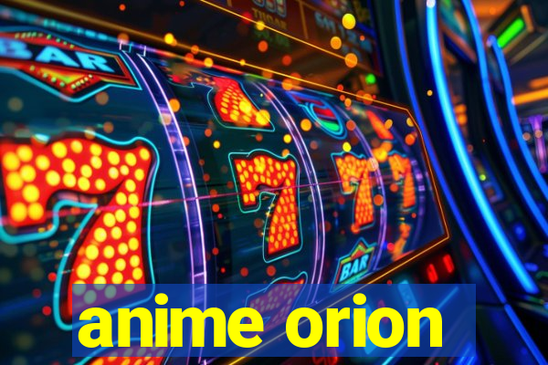 anime orion