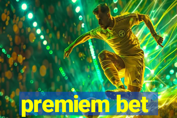 premiem bet