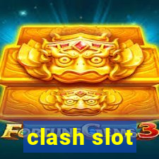 clash slot