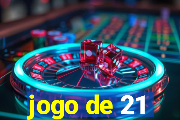 jogo de 21