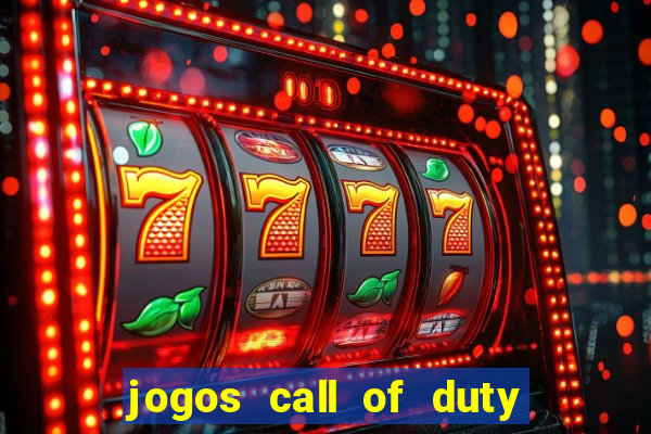 jogos call of duty xbox one