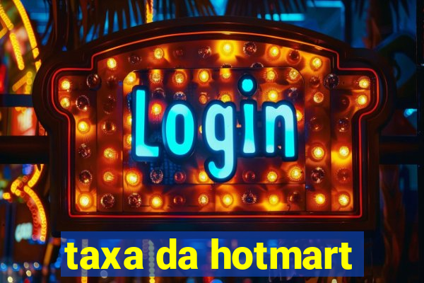 taxa da hotmart