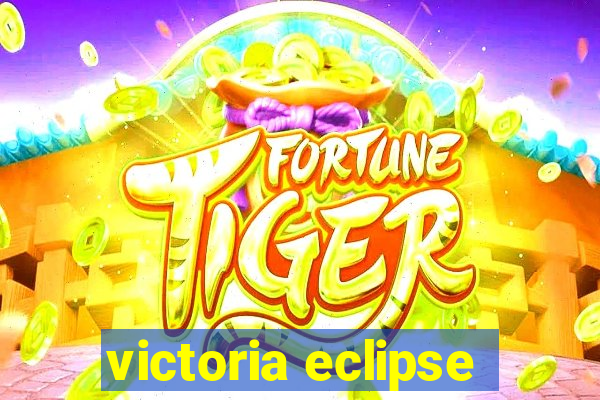 victoria eclipse