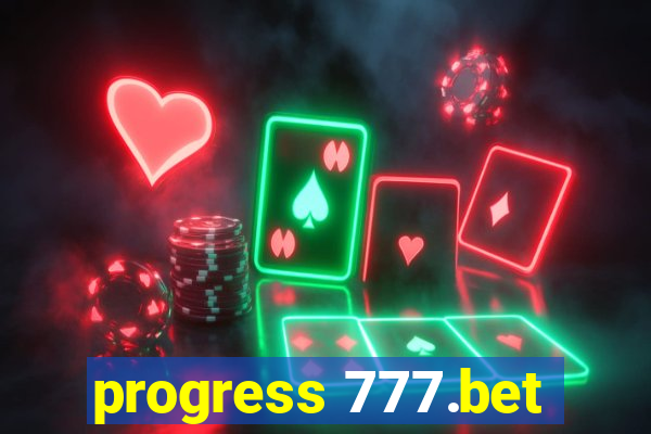 progress 777.bet