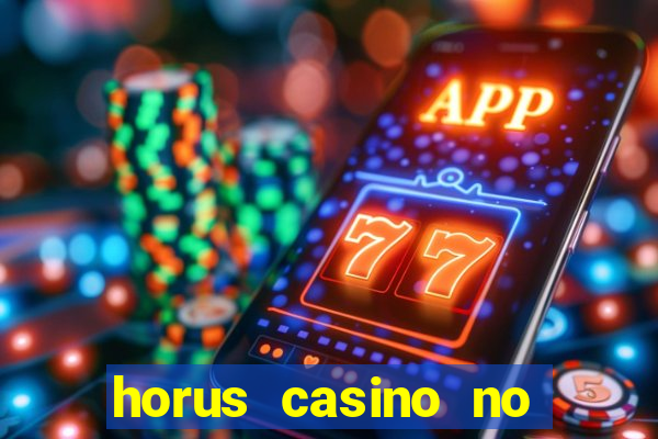 horus casino no deposit bonus