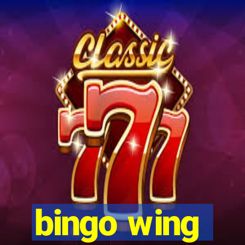 bingo wing